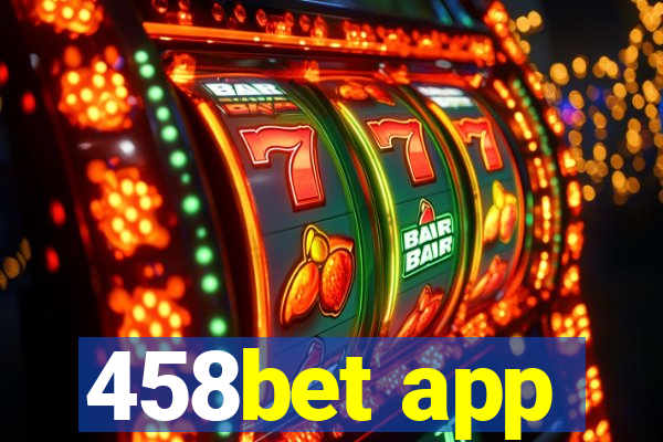 458bet app